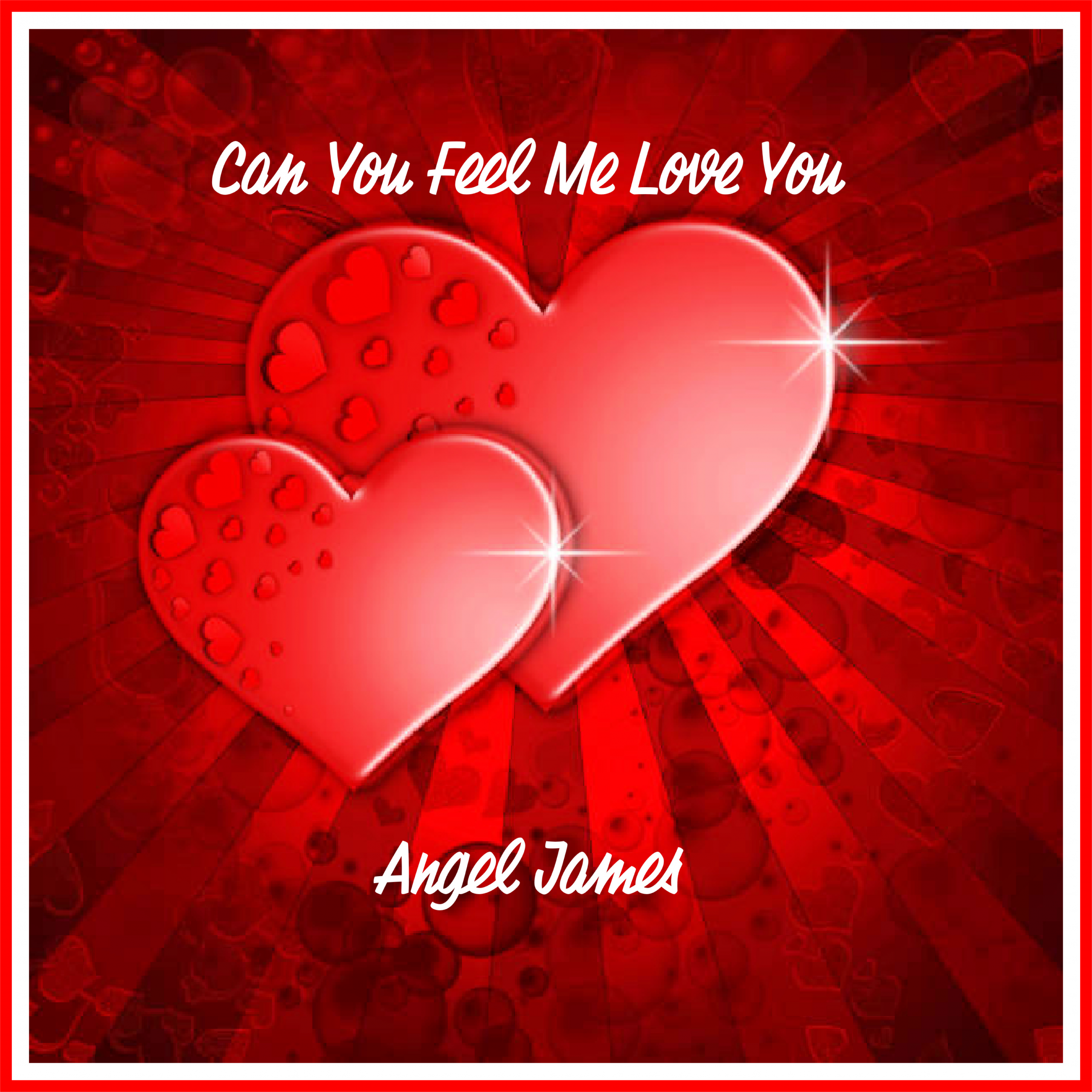 Can You Feel Me Love You - Angel James